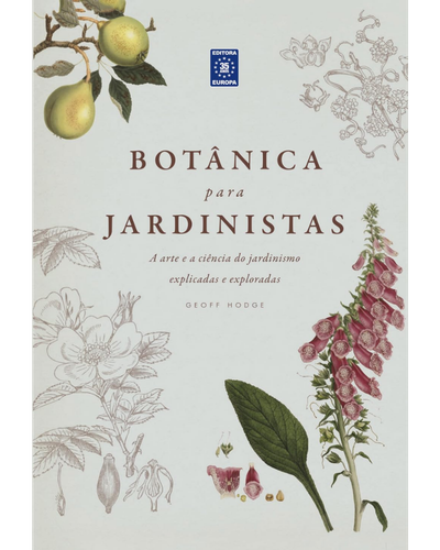 Capa do livro Bot&acirc;nica para Jardinistas, de Geoff Hodge