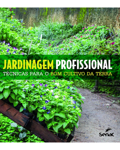 Capa do livro Jardinagem Profissional, do Senac S&atilde;o Paulo
