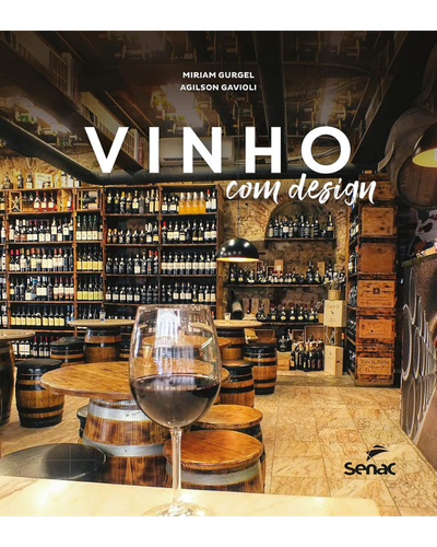 Capa do livro Vinho com Design, de Miriam Gurgel e Agilson Gavioli