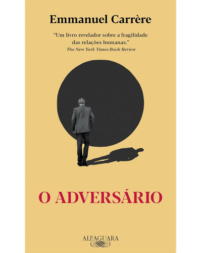 Capa do livro O Advers&aacute;rio, de Emmanuel Carr&egrave;re