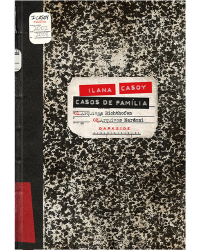 Capa do livro Casos de Fam&iacute;lia: Arquivos Richthofen e Arquivos Nardoni, de Ilana Casoy