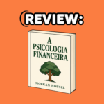 review a psicologia financeira completo